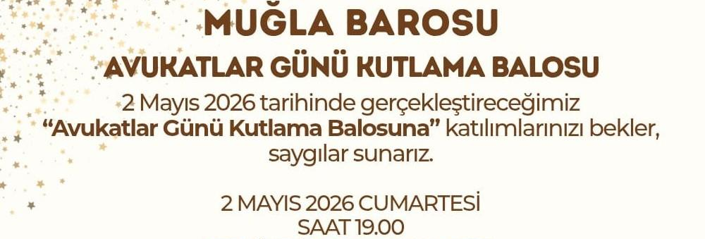 AVUKATLAR GÜNÜ KUTLAMA BALOSU