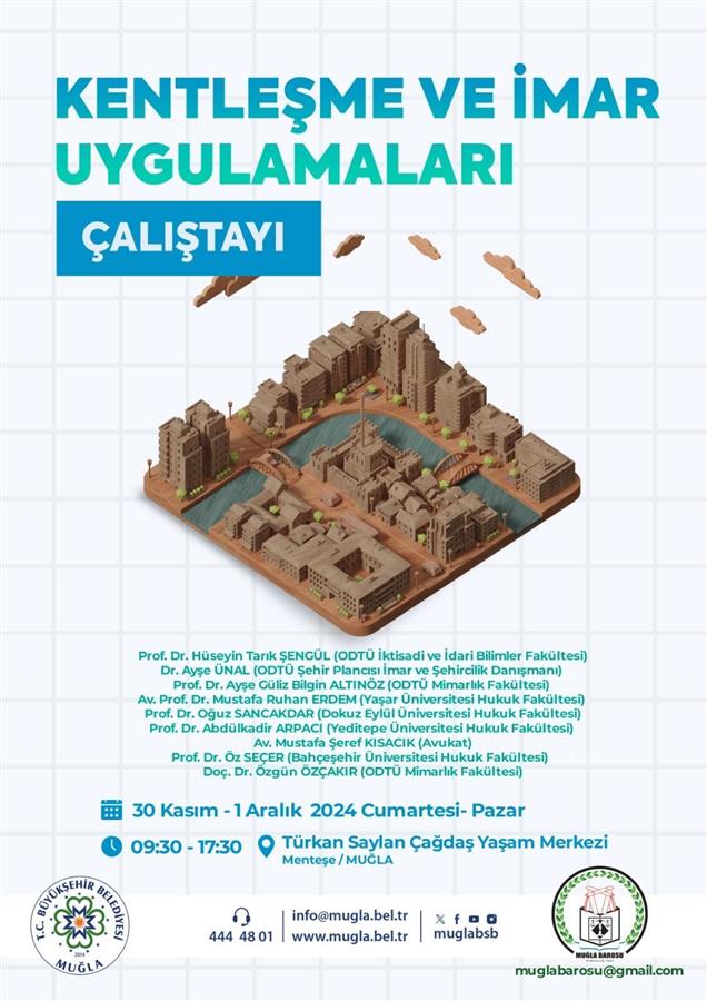 KENTLEŞME VE İMAR UYGULAMALARI ÇALIŞTAYI